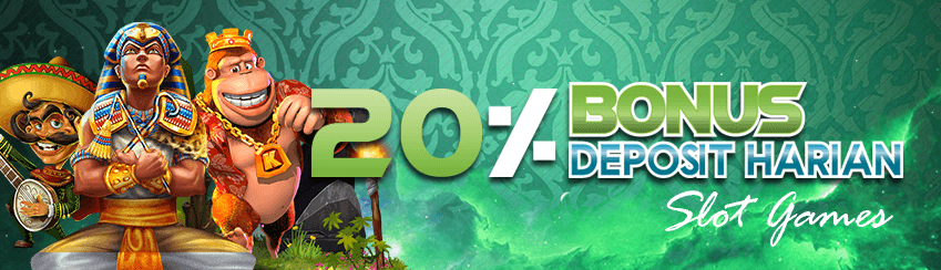 BONUS DEPOSIT HARIAN SLOT 20%